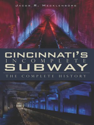cover image of Cincinnati's Incomplete Subway